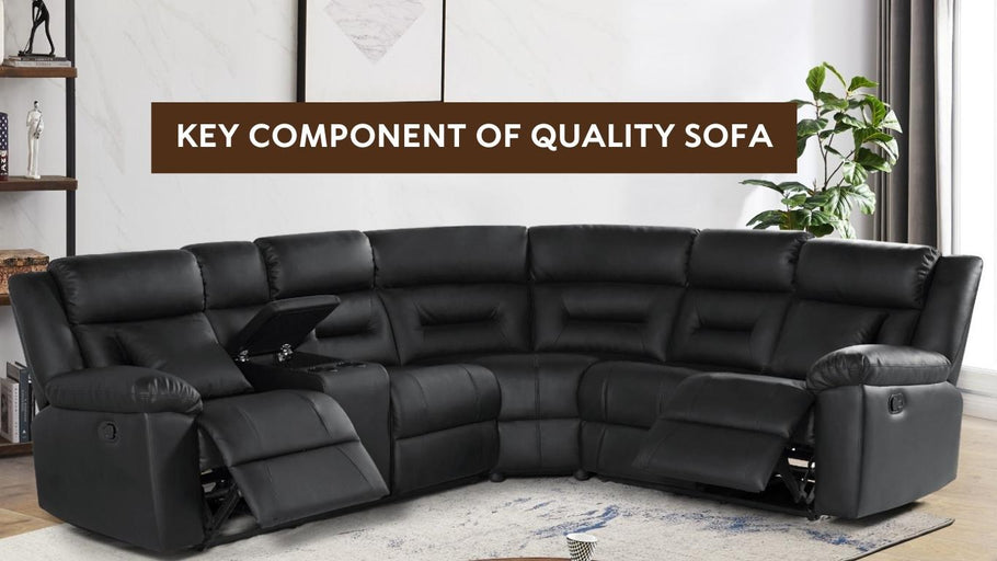 Key Component of Quality Sofa