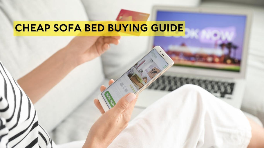 Cheap Sofa Bed Buying Guide