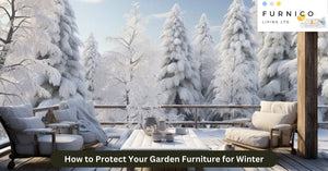 How to Protect Your Garden Furniture for Winter : The Ultimate Guide